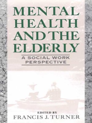 cover image of Mental Health and the Elderly